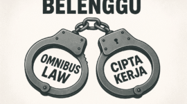 Belenggu Omnibus Law Cipta Kerja