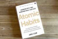 Pesan Atomic Habits, Kebiasaan Kecil untuk Kemajuan