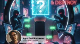 Like, Share, and Destroy, Cyberbullying di Era Influencer. Foto: Penulis/Agus Dedi Putrawan
