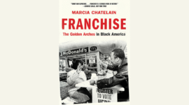 Marcia Chatelain, dalam bukunya yang revolusioner, 