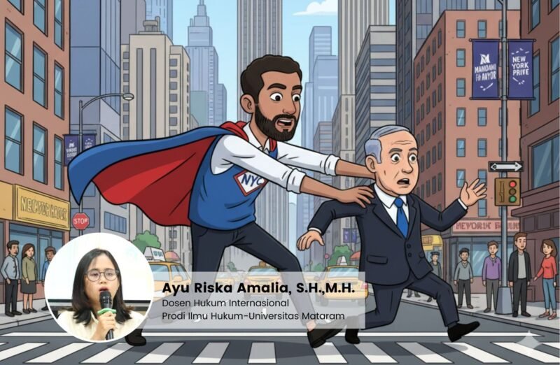 Ilustrasi: Wali Kota Terpilih New York Zohran Mamdani dan Janji Menangkap Netanyahu, Apa Kata Hukum Internasional?. Foto: Penulis/Ayu Riska Amalia
